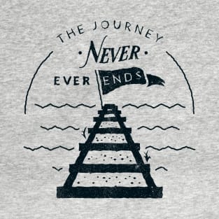 The Journey Never Ends T-Shirt